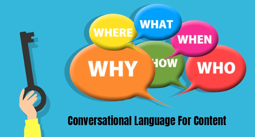Use Conversational Language for Content