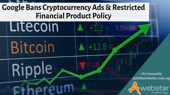 Google Bans Cryptocurrency Ads