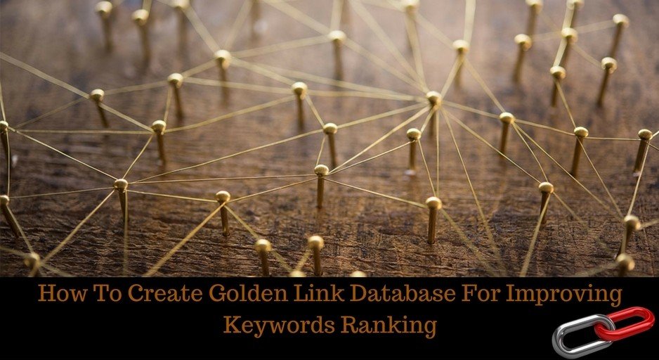 How to create Golden Link Database For Improving Keywords Ranking