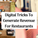 digital tricks to generate revenue for restaurants