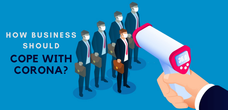 How Business Should Cope with Corona