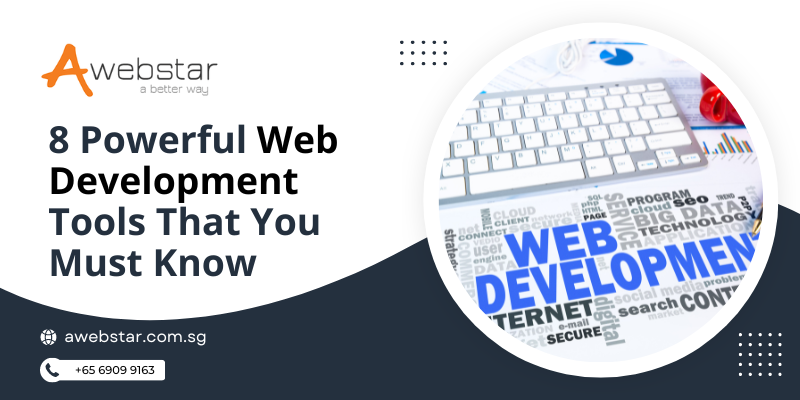 8 Powerful Web Development Tools That You Must Know
