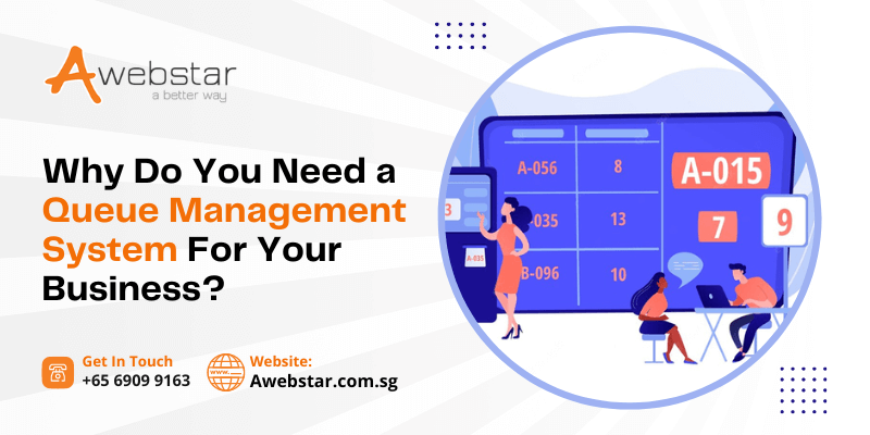 Why Do You Need a Queue Management System For Your Business