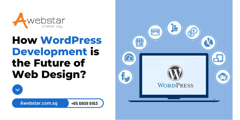 WordPress Development is Future of Web Design