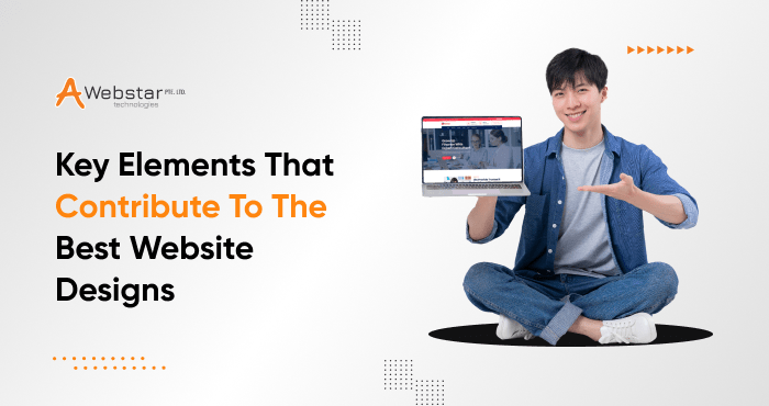 Key Elements That Contribute To The Best Website Designs