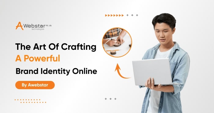 The Art Of Crafting A Powerful Brand Identity