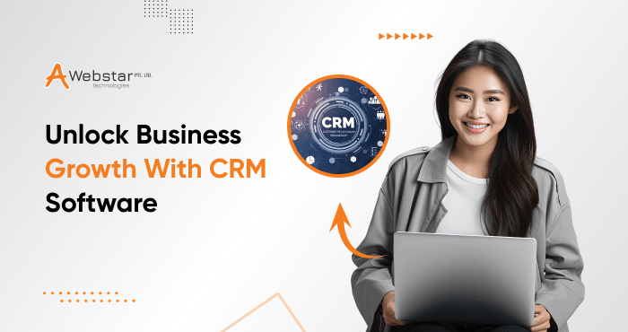 Unlock Business Growth With CRM Software