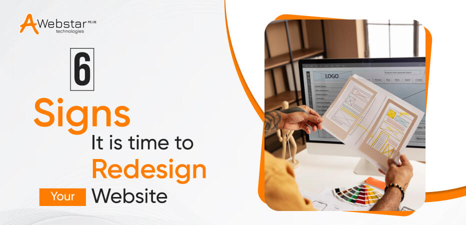 6 Signs It is time to Redesign your Website