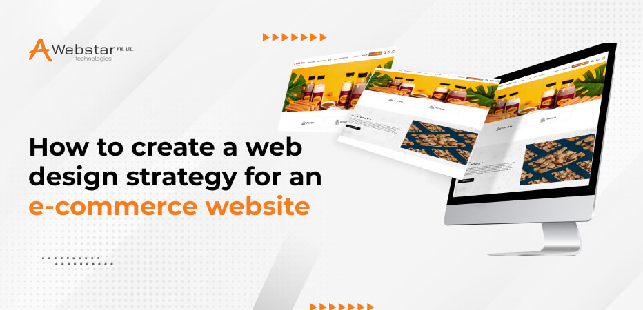 How to create a web design strategy for an e-commerce website