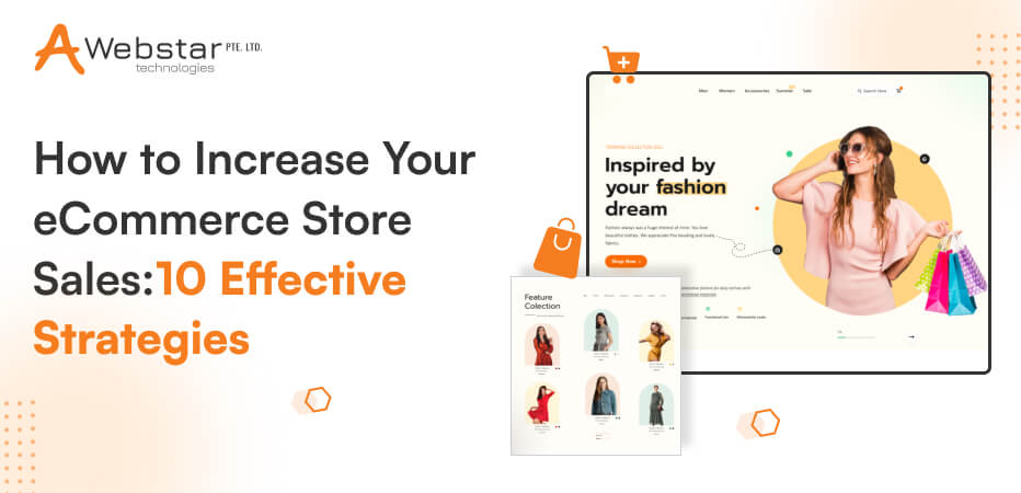 How to Increase Your eCommerce Store Sales_10 Effective Strategies